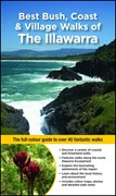 Woodslane Books Walking Guides, Best Bush, Coast & Village Walks of the Illawarra