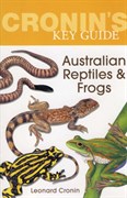 Allen and Unwin Books Reference, Australian Reptiles and Frogs (Cronin's Key Guide)