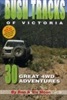 Bush Tracks of Victoria-Spiral Bound