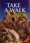 Take a Walk Books Walking Guides, Take a Walk in Victorias National Parks