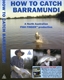 How To Catch Barramundi DVD