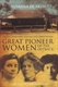 Great Pioneer Women of the Outback 