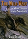 Wild West in Australia & America