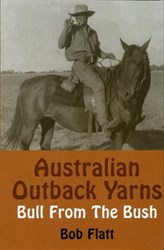 Australian Outback Yarns - Bull From The Bush