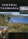 Anglers Guide to Central Tasmania