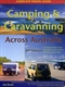 Camping + Caravanning Across Australia