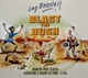 Blast the Bush - CD