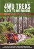 4WD Treks Close to Melbourne