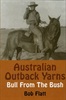 Australian Outback Yarns - Bull From The Bush