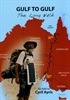 Gulf to Gulf - The Long Walk