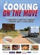 Cooking On The Move