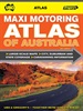Maxi Motoring Atlas of Australia