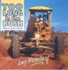 Too Long in the Bush (Len Beadell) - CD